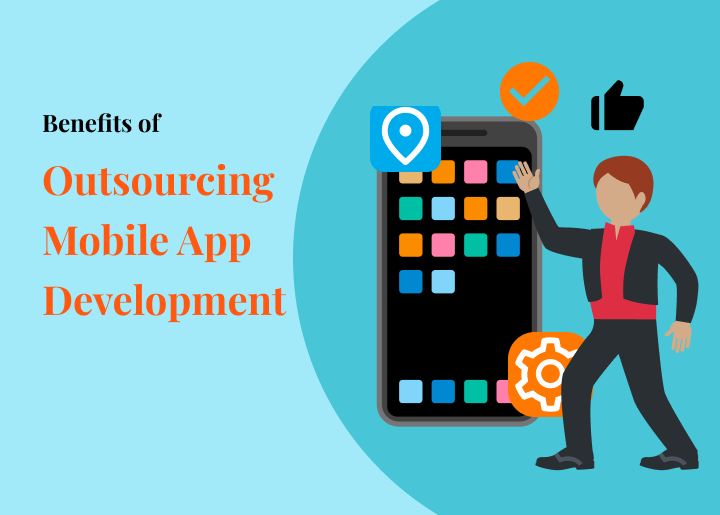 Outsourcing Mobile App Development